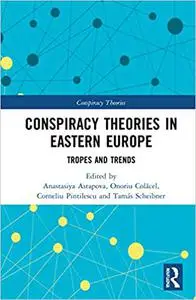 Conspiracy Theories in Eastern Europe