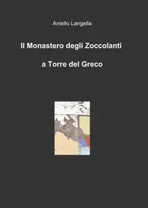 Il Monastero degli Zoccolanti a Torre del Greco