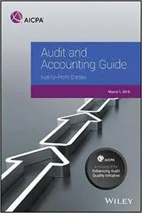 Auditing and Accounting Guide: Not-for-Profit Entities, 2017