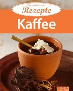 Kaffee: Die beliebtesten Rezepte (repost)