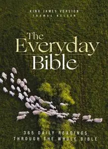 KJV, The Everyday Bible: 365 Daily Readings Through the Whole Bible