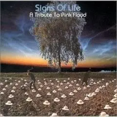 Signs of Life - Tribute to Pink Floyd