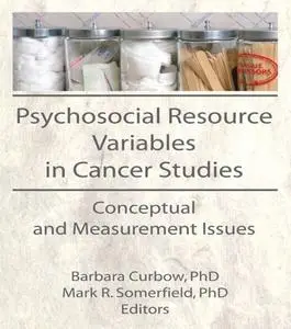 Psychosocial Resource Variables in Cancer Studies: Conceptual and Measurement Issues