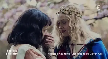 (Fr2) Secrets d'histoire - Aliénor d'Aquitaine, une rebelle au Moyen Age (2015)