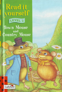 Town Mouse & Country Mouse (Ladybird Read It Yourself)