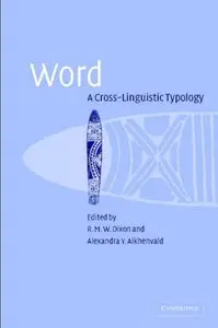 Word: A Cross-linguistic Typology