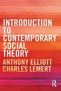 Introduction to Contemporary Social Theory