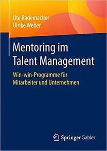 Mentoring im Talent Management: Win-win-Programme für Mitarbeiter und Unternehmen