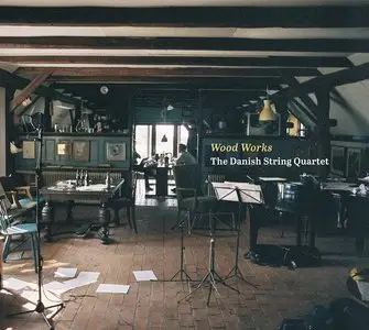 The Danish String Quartet - Wood Works (2014)