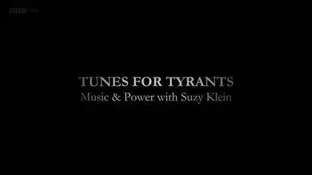 BBC - Tunes for Tyrants: Music and Power (2017)