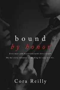 Cora Reilly - Bound By Honor