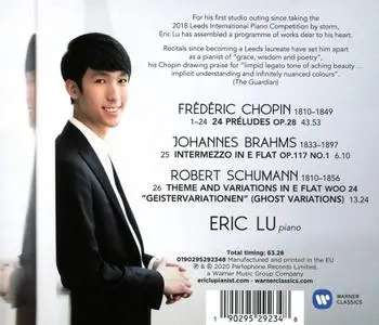 Eric Lu - Chopin: 24 Préludes, Op.28; Brahms: Intermezzo; Schumann: Geistervariationen (2020)