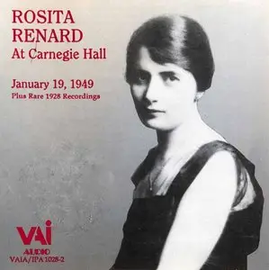 Rosita Renard at Carnegie Hall [Live] 19 January 1949 plus Rare Recordings from 1928 [2 CDs] [Re-up+new rip]