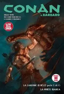 Conan il Barbaro #12 - La canzone di Bêlit & La morte bianca