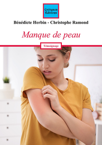 Manque de peau - Bénédicte Herbin, Christophe Ramond