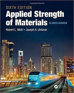 Applied Strength of Materials, Sixth Edition