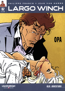 Collana Albi Avventura - Volume 2 - Largo Winch 2 - Opa