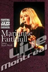Marianne Faithfull - Sings Kurt Weill: Live in Montreal (2004)