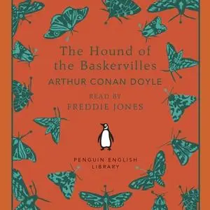 «The Hound of the Baskervilles» by Arthur Conan Doyle