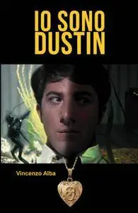 Io sono Dustin