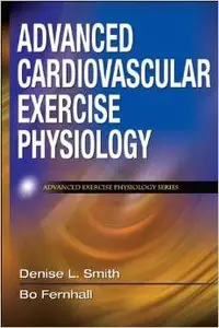 Advanced Cardiovascular Exercise Physiology (repost)