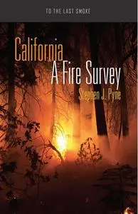 California: A Fire Survey
