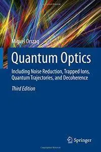 Quantum Optics, Third Edition (repost)