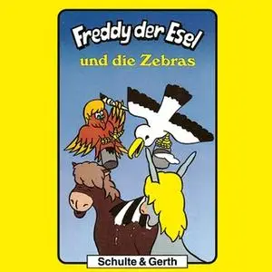 «Freddy der Esel - Band 11: Freddy und die Zebras» by Olaf Franke,Tim Thomas