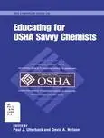 Educating for OSHA Savvy Chemists