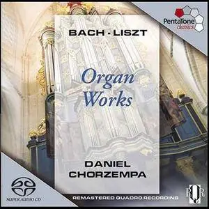 Daniel Chorzempa – Bach-Liszt: Organ Works (1970/2005) [SACD ISO+HiRes FLAC]