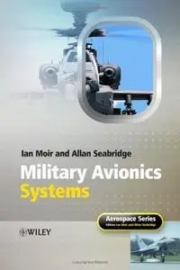 Ian Moir, «Military Avionics Systems»