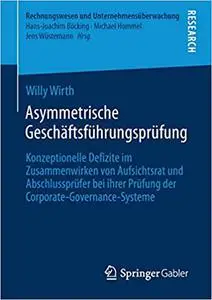 Asymmetrische Geschäftsführungsprüfung