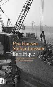 Peo Hansen, Stefan Jonsson, "Eurafrique"