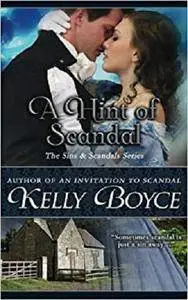 A Hint of Scandal (The Sins & Scandals Series) (Volume 9)