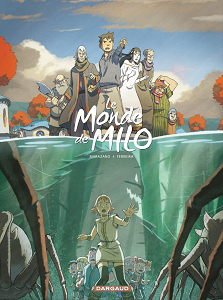 Le Monde De Milo - Tome 3