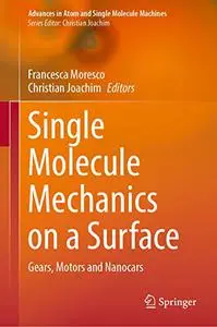 Single Molecule Mechanics on a Surface: Gears, Motors and Nanocars