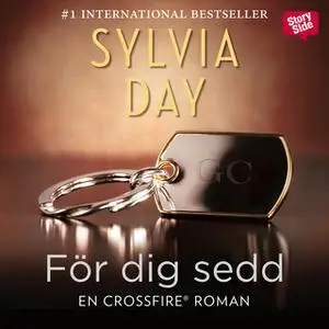 «För dig sedd» by Sylvia Day