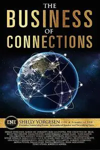 «The Business of Connections» by Shelly Yorgesen