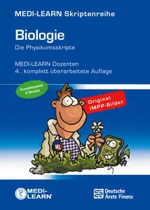 Biologie 1 + 2 - Die Physikumsskripte, 4. Auflage (repost)