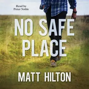 «No Safe Place» by Matt Hilton