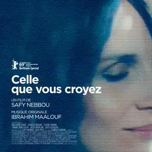 Ibrahim Maalouf - Celle que vous croyez (Bande originale du film) (2019)