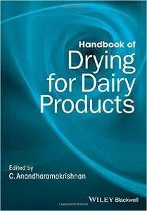 Handbook of Drying for Dairy Products