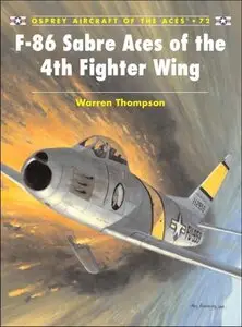 Aircraft of the Aces 072, F-86 Sabre Aces of the 4th Fighter Wing