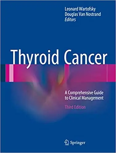 Thyroid Cancer: A Comprehensive Guide to Clinical Management (Repost)