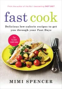 «Fast Cook» by Mimi Spencer