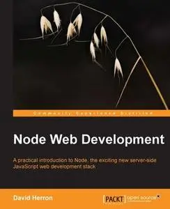 «Node Web Development» by David Herron