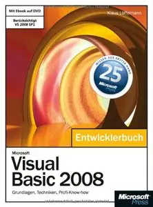 Microsoft Visual Basic 2008 - Das Entwicklerbuch. Grundlagen, Techniken, Profi-Know-how