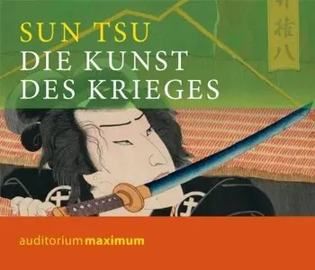 Sun Tsu, "Die Kunst des Krieges"