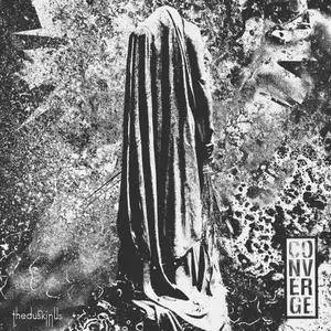 Converge - The Dusk In Us (2017) {Epitaph}