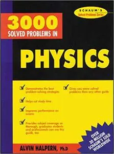 3,000 Solved Problems in Physics